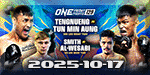 ONE Friday Fights 129 - Tengnueng vs. Tun Min Aung - Oct 17