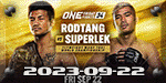 ONE Friday Fights 34 - Rodtang vs. Superlek - Sep 22