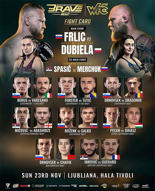 BRAVE CF 102 - Frlic vs. Dubiela Official Fight Card BRAVE CF 102 - Frlic vs. Dubiela Official Fight Card