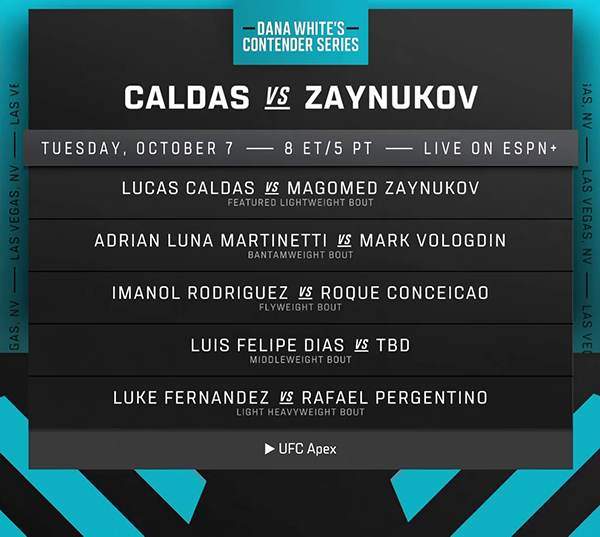  Dana Whites Contender Series 2025 Season 9 - Week 9 - Caldas vs. Zayunokov OfficialFight Card