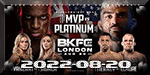 BKFC 27 - MVP vs. Platinum - Aug 20