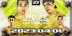JCK Fight Night 2022-2023 - Week 23 - Wu vs. Tianlong - Apr 1