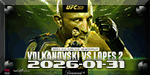 UFC 325 - Volkanovski vs. Lopes 2 - Jan 31