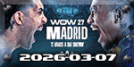 WOW 27 Madrid - Hooi vs. Colombo - Mar 7